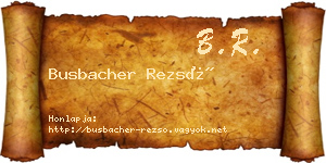 Busbacher Rezső névjegykártya